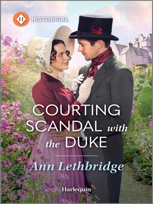 Title details for Courting Scandal with the Duke by Ann Lethbridge - Available